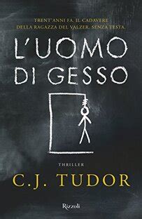 cj tudor l'uomo di gesso|L' uomo di gesso .